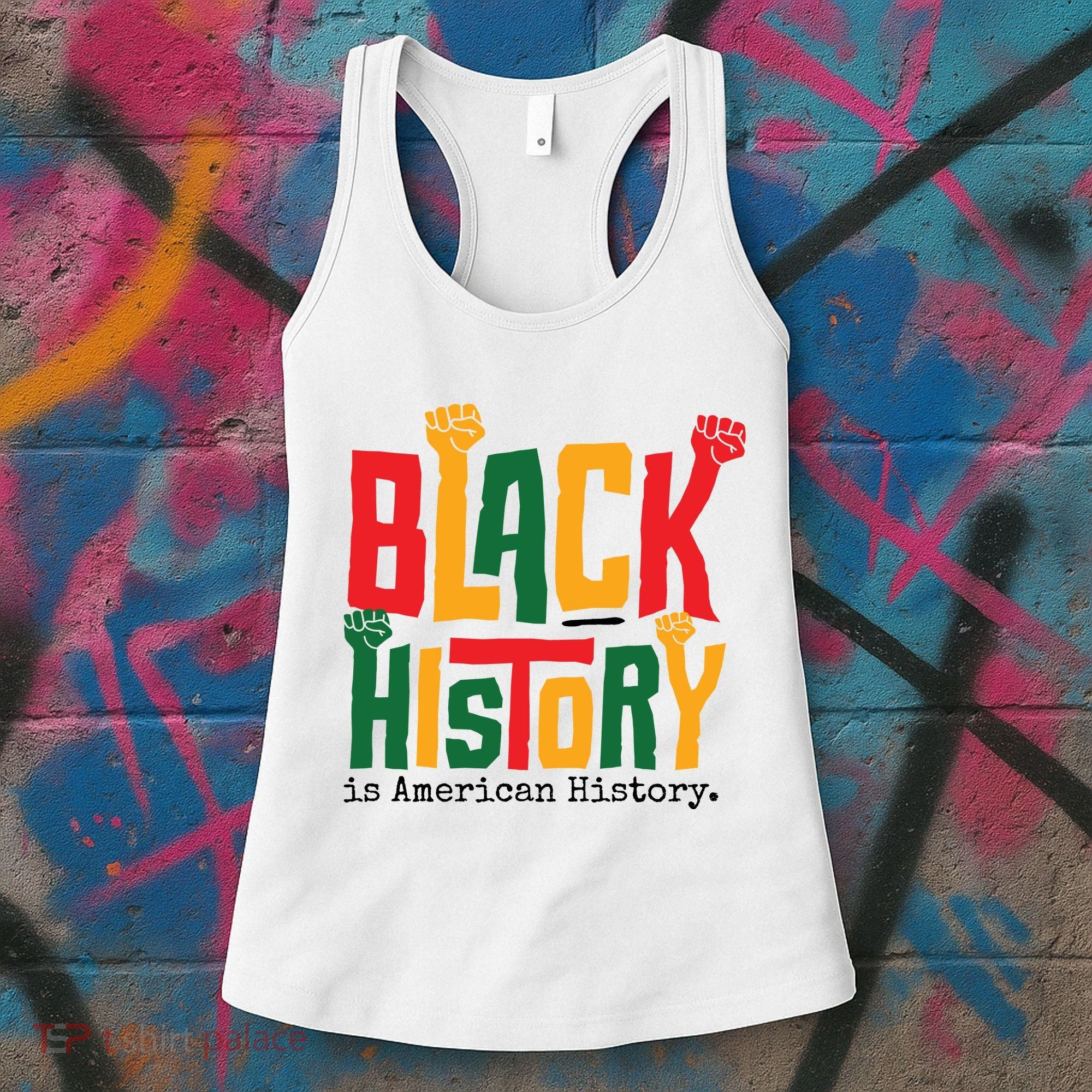 Black History Is American History Women's Tank Top