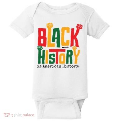 Black History Is American History Baby Bodysuit