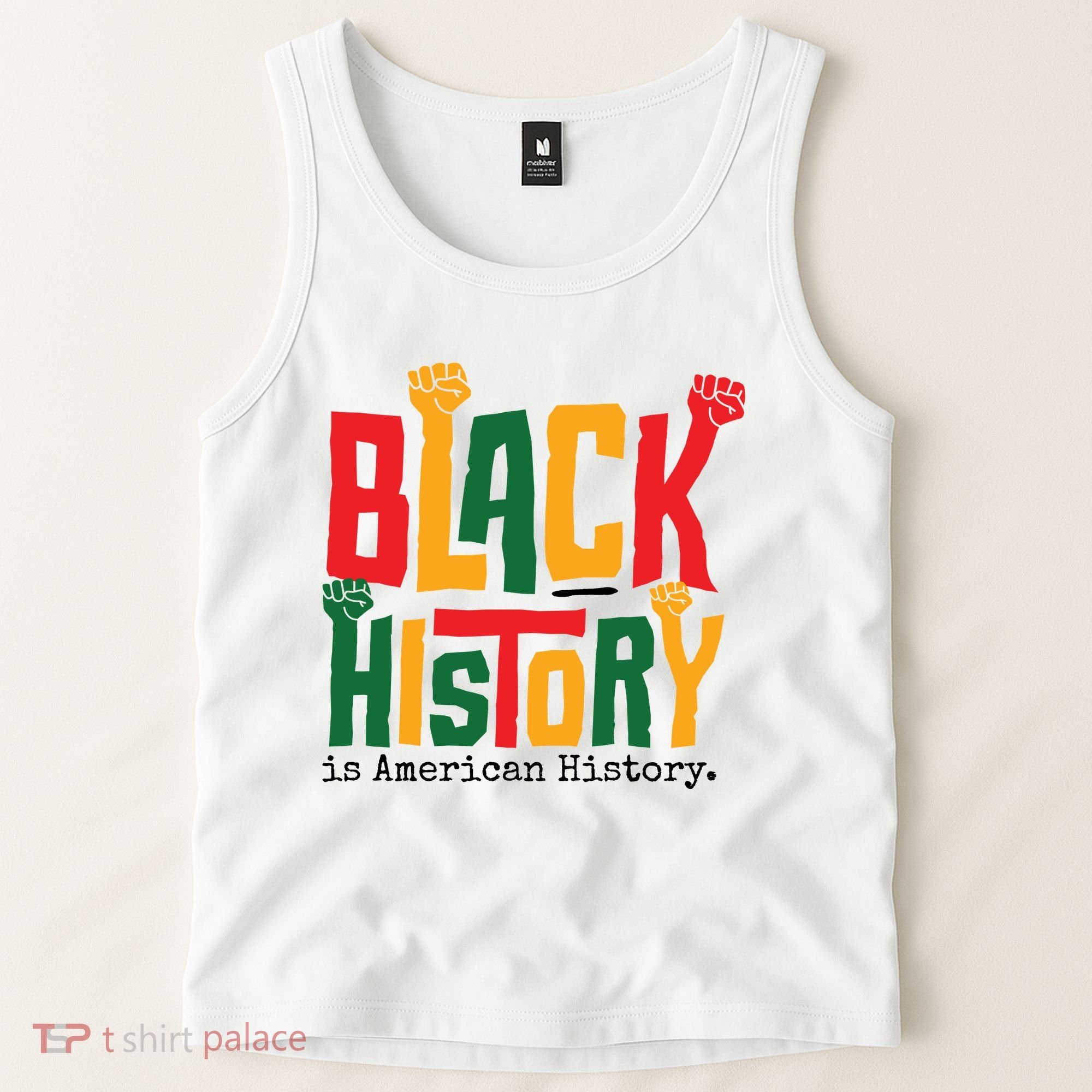 Black History Is American History Tank Top