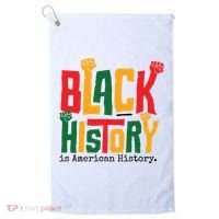 Black History Is American History Golf Towel thumb 0