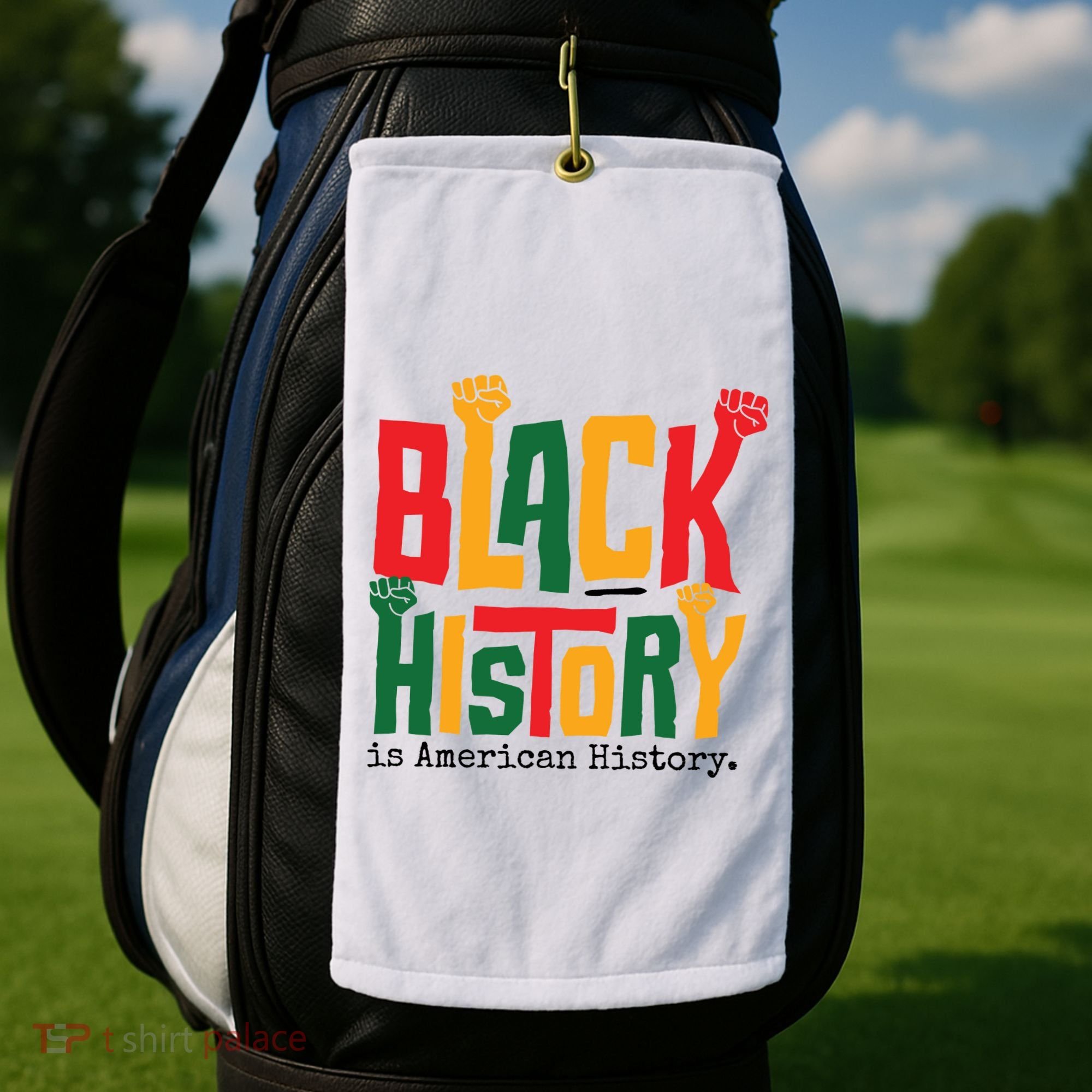 Black History Is American History Golf Towel