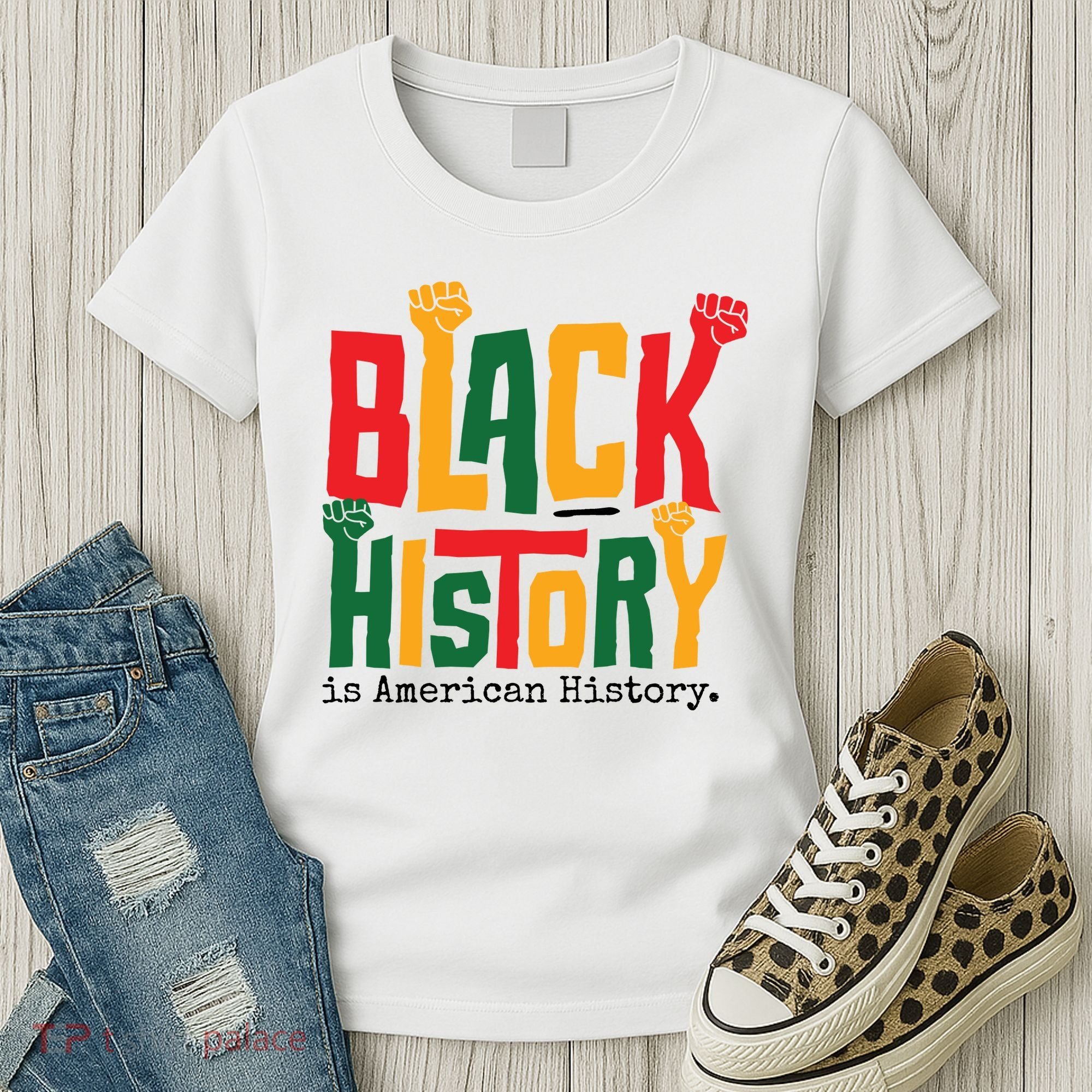 Black History Is American History Women's T-Shirt