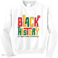 Black History Is American History Kids Sweatshirt thumb 0