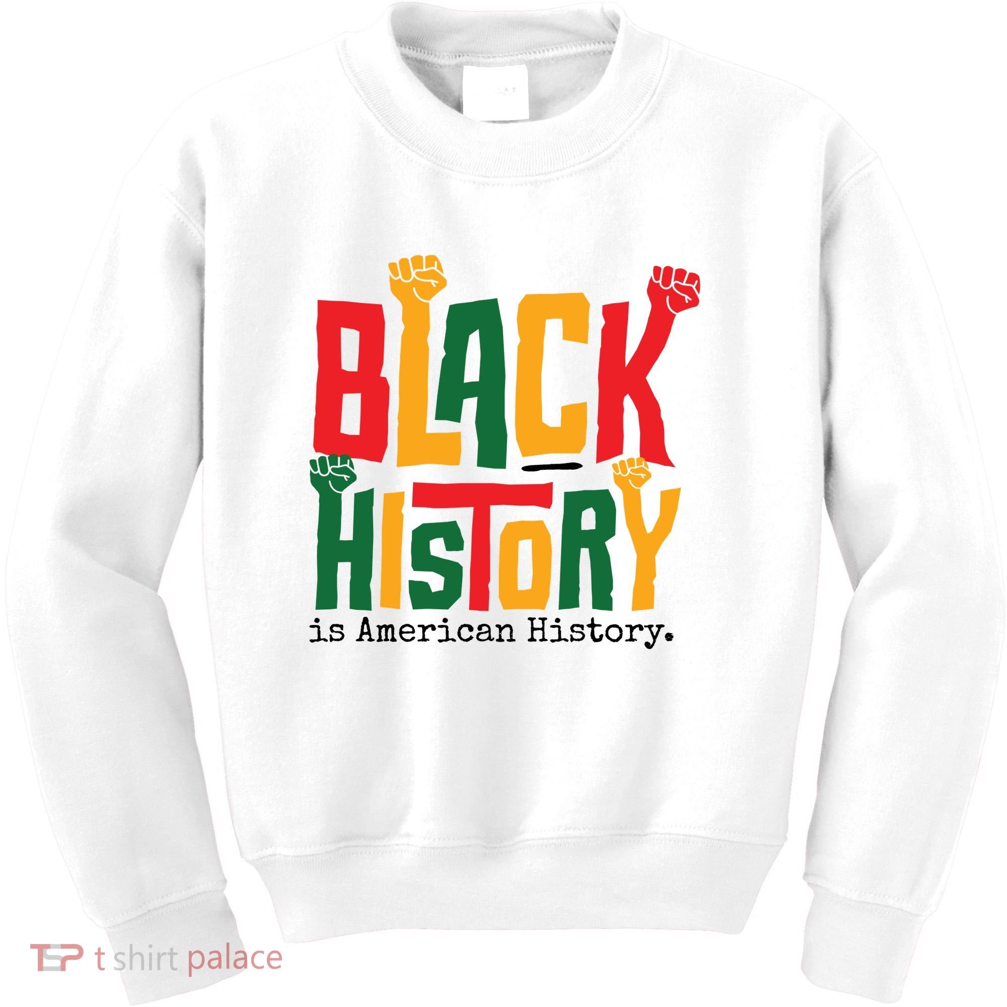 Black History Is American History Kids Sweatshirt