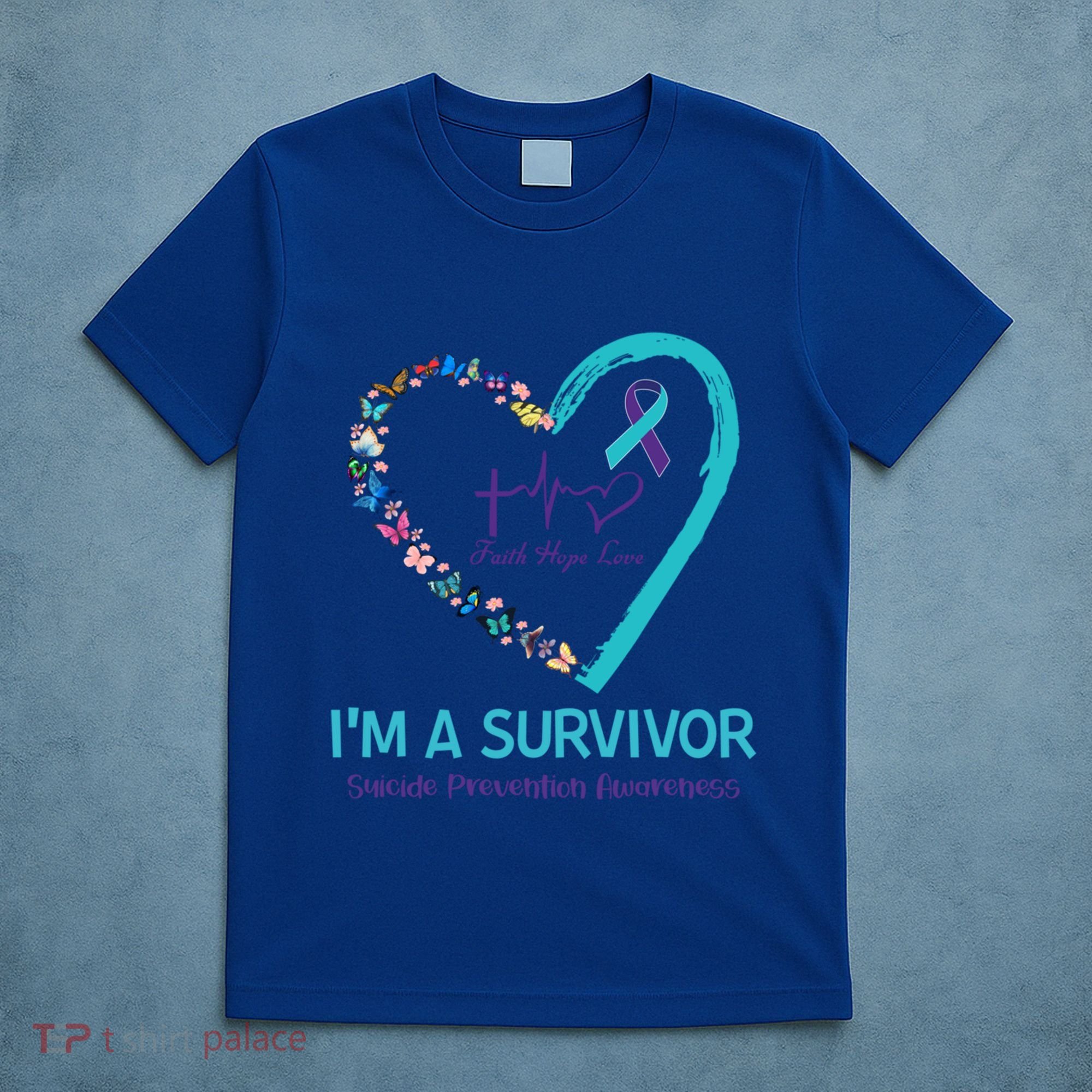 Butterfly Heart IM A Survivor Suicide Prevention Awareness Funny Gift T-Shirt
