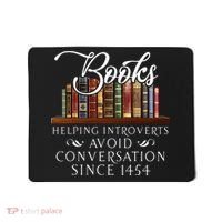 Books Helping Introverts Avoid Conversation Mousepad thumb 0