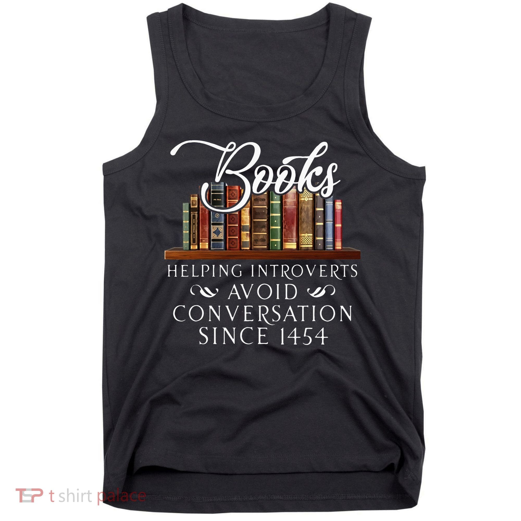 Books Helping Introverts Avoid Conversation Tank Top