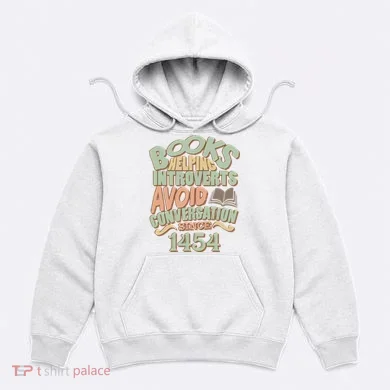 Books Helping Introverts Avoid Conversation 1454 Hoodie