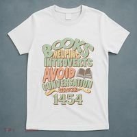Books Helping Introverts Avoid Conversation 1454 T-Shirt thumb 5