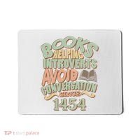 Books Helping Introverts Avoid Conversation 1454 Mousepad thumb 0