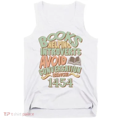 Books Helping Introverts Avoid Conversation 1454 Tank Top