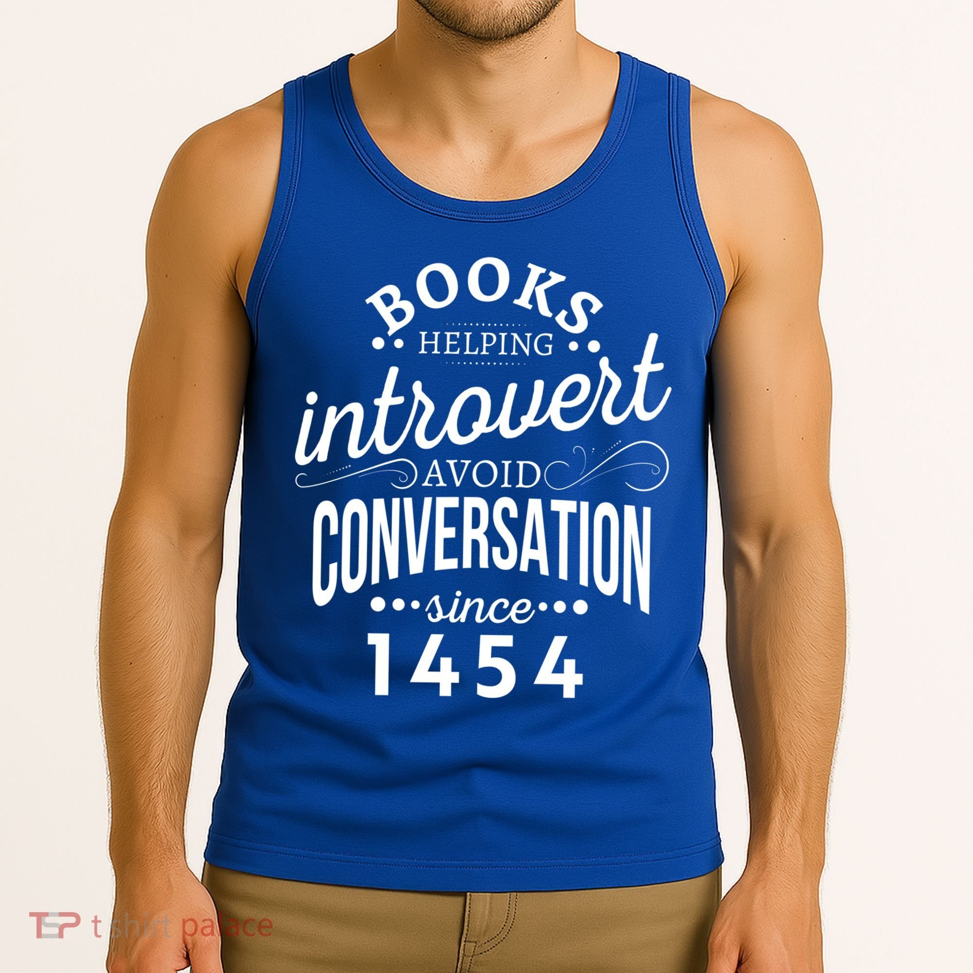 Books Helping Introvert Avoid Conversation Since 1454 Gift Tank Top