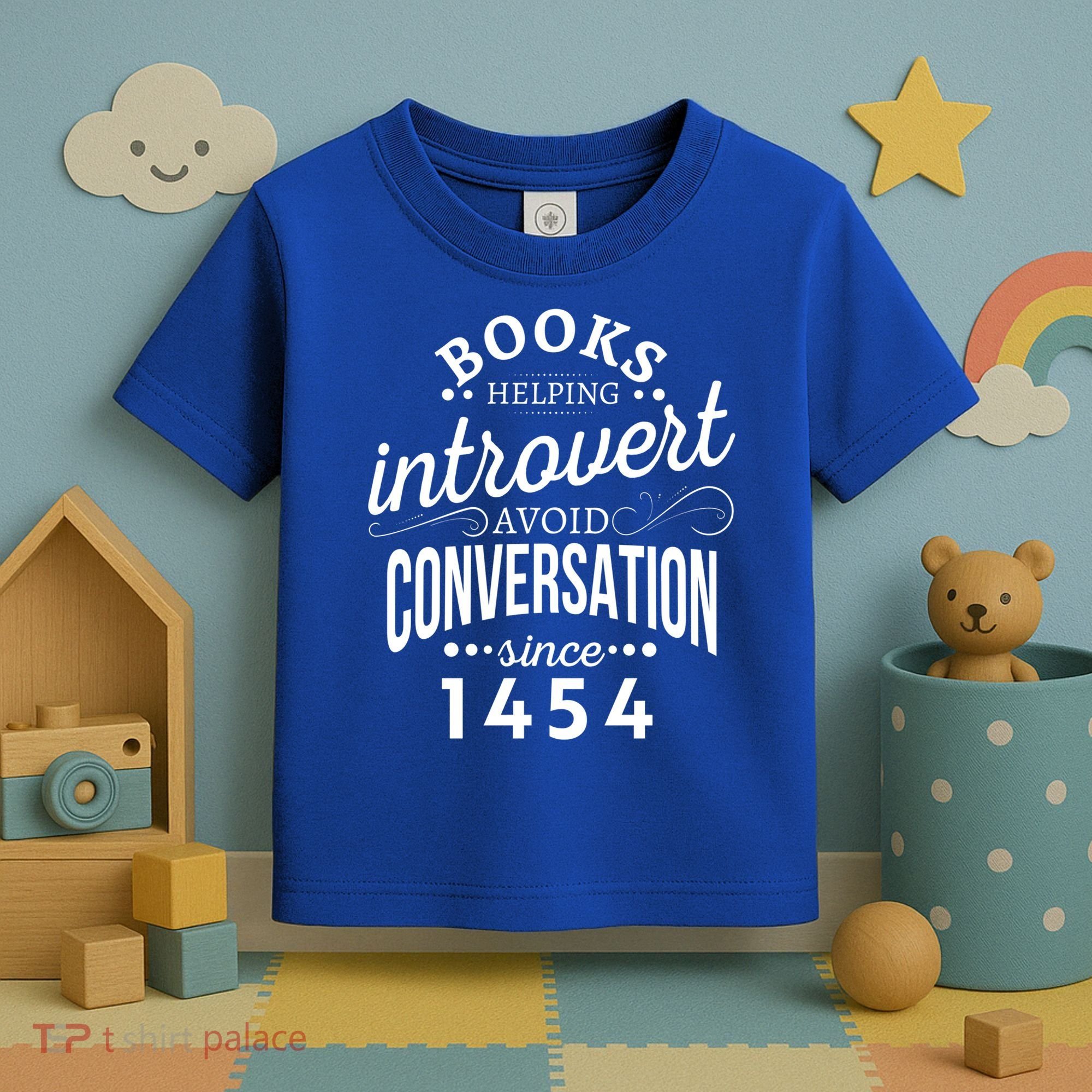 Books Helping Introvert Avoid Conversation Since 1454 Gift Toddler T-Shirt