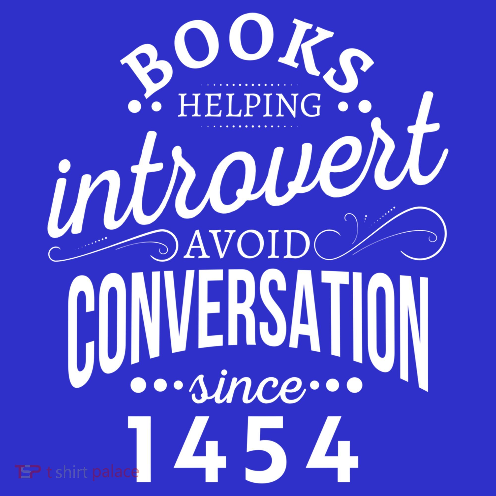 Books Helping Introvert Avoid Conversation Since 1454 Gift Kids Long Sleeve Shirt