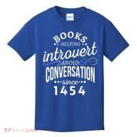 Books Helping Introvert Avoid Conversation Since 1454 Gift Kids T-Shirt thumb 0