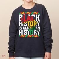 Black History Is American History Black History Month Women's Sweatshirt thumb 0