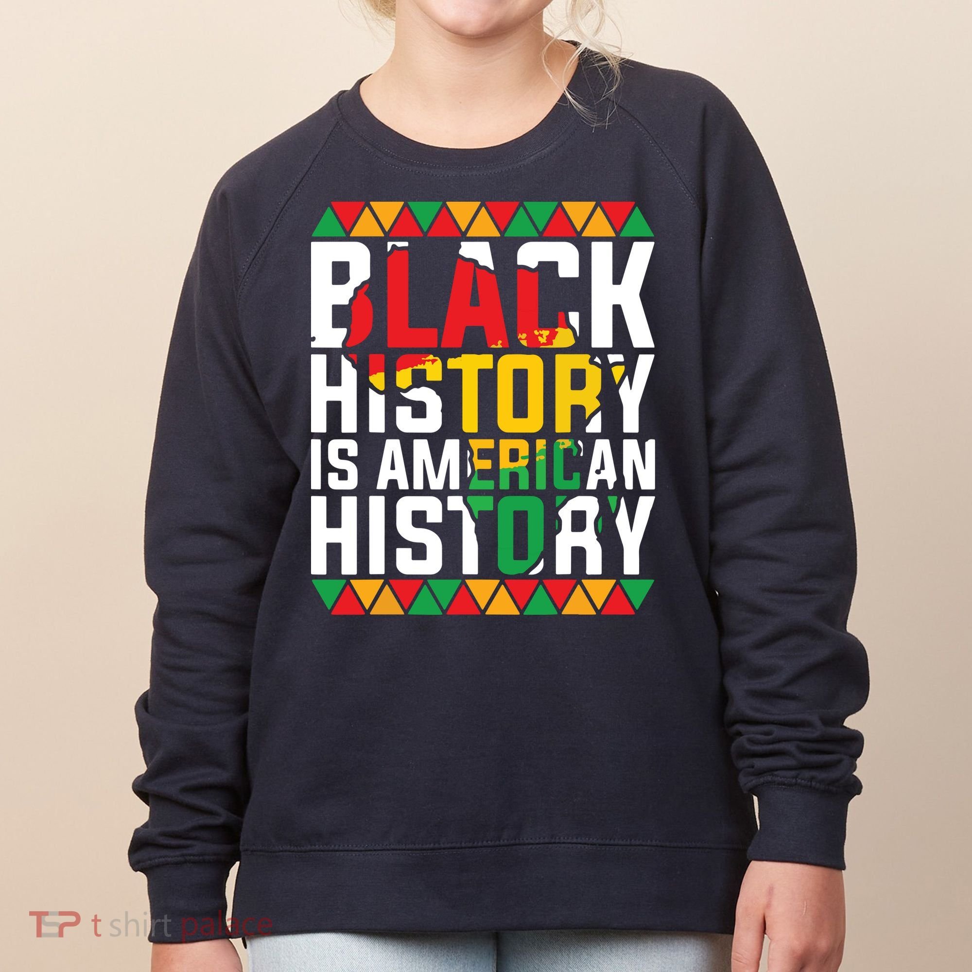 Black History Is American History Black History Month Women's Sweatshirt