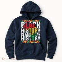 Black History Is American History Black History Month Hoodie thumb 0