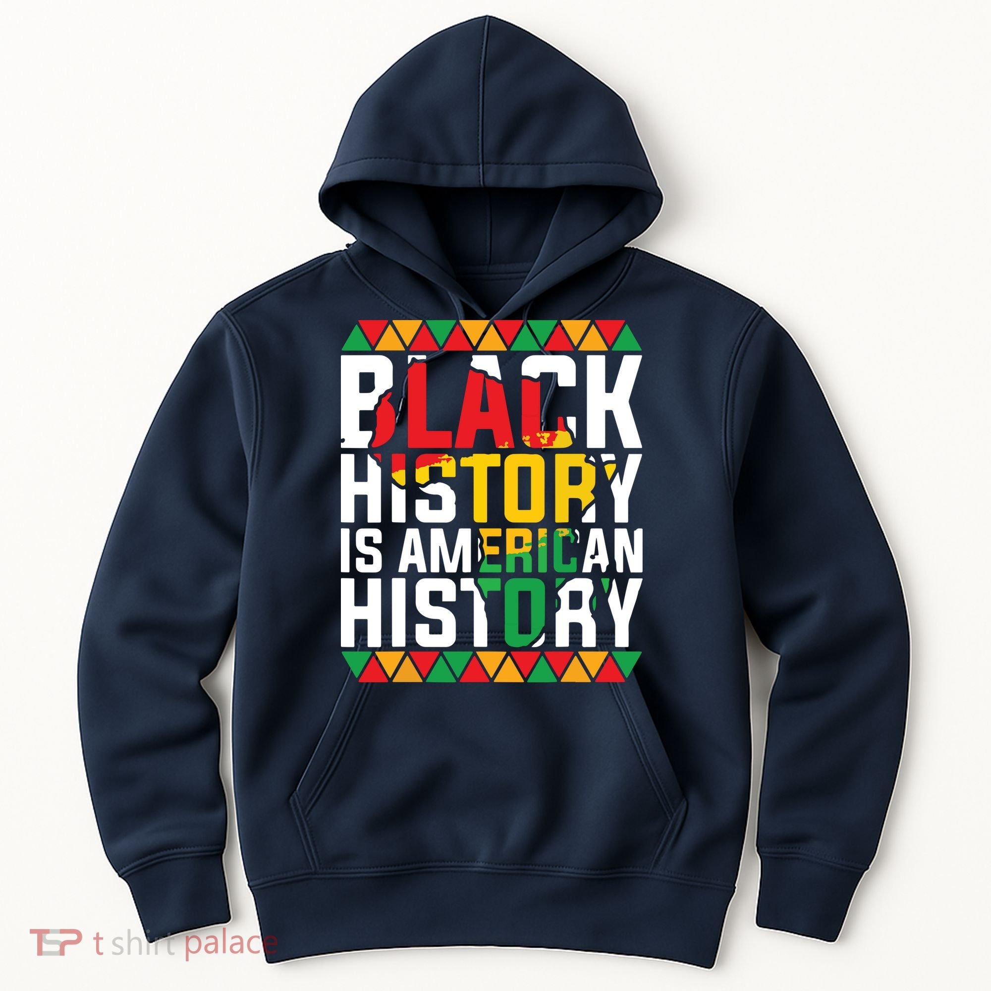 Black History Is American History Black History Month Hoodie