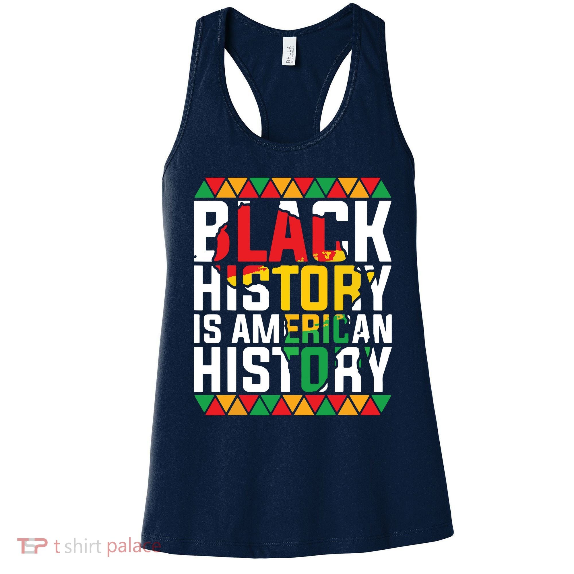 Black History Is American History Black History Month Women's Tank Top
