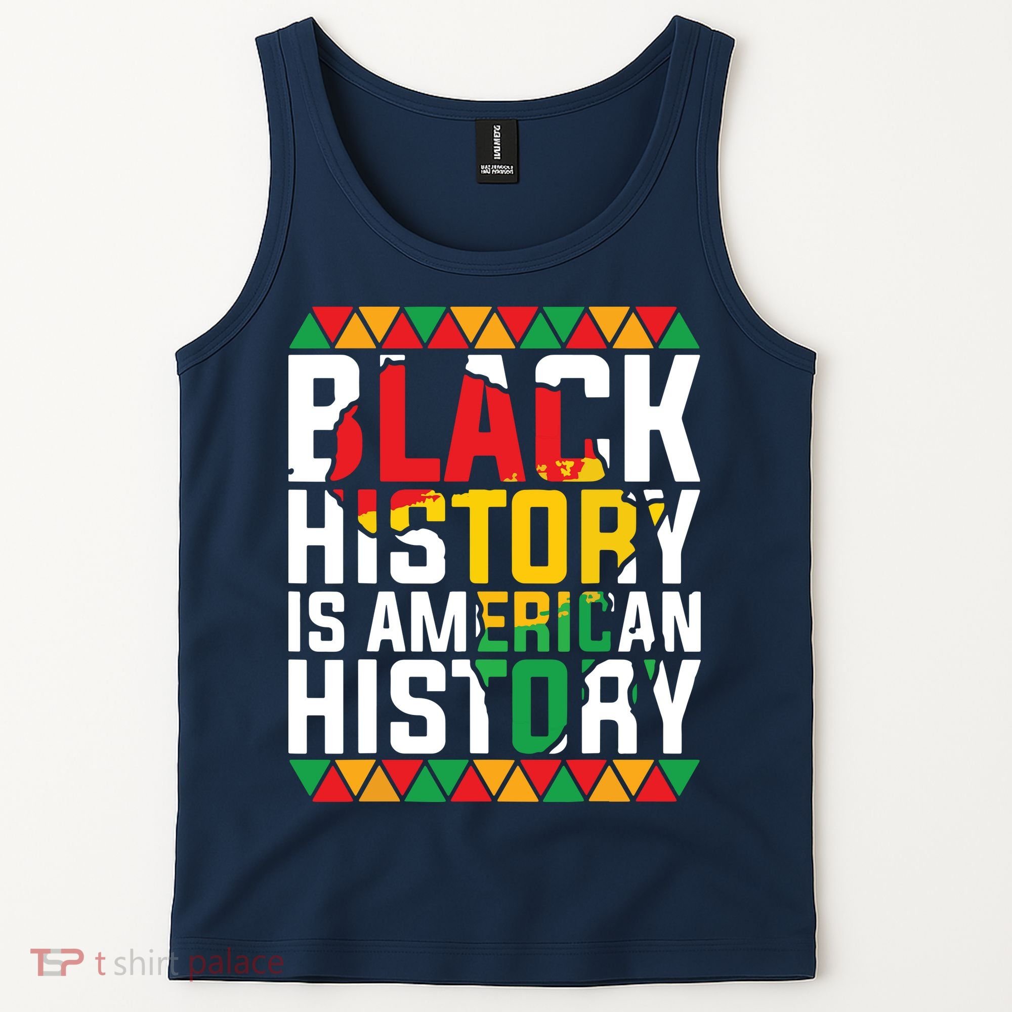 Black History Is American History Black History Month Tank Top