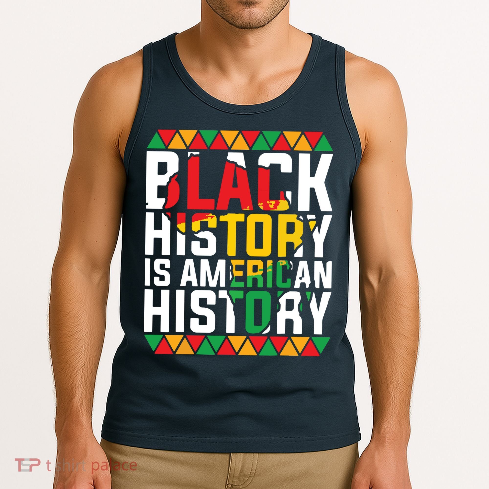 Black History Is American History Black History Month Tank Top