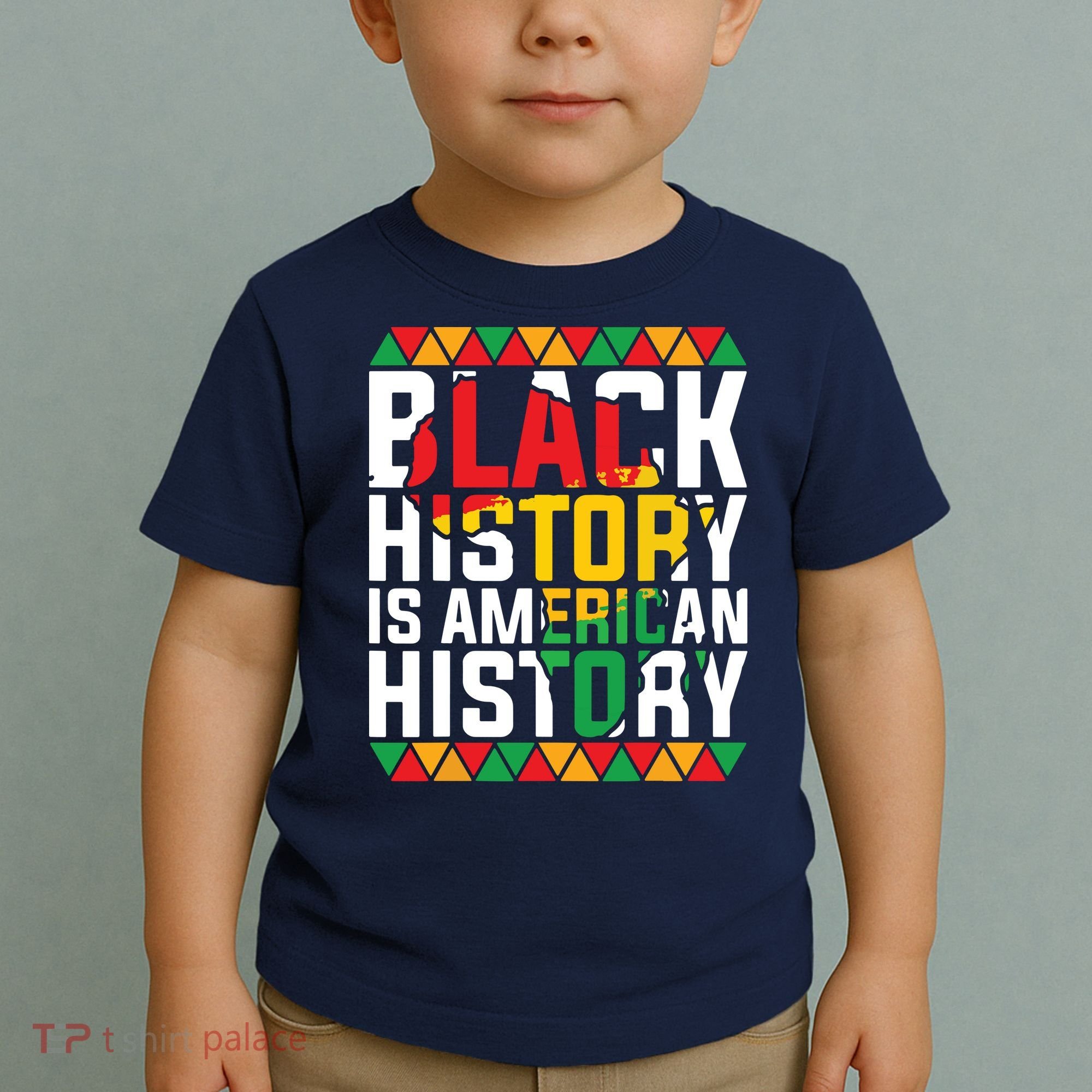 Black History Is American History Black History Month Toddler T-Shirt