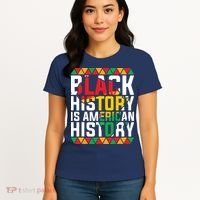 Black History Is American History Black History Month Women's T-Shirt thumb 4