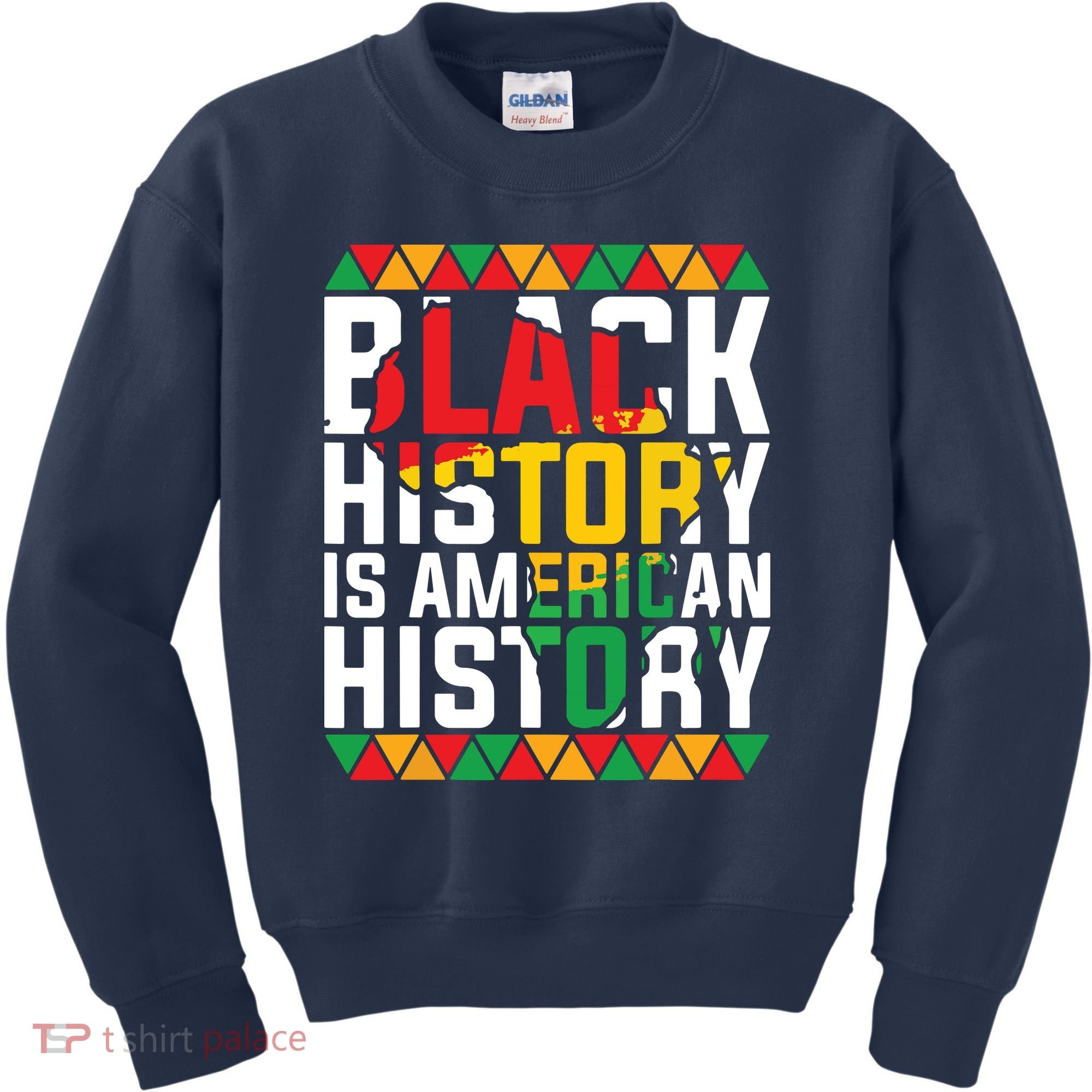 Black History Is American History Black History Month Kids Sweatshirt