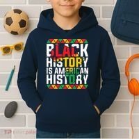 Black History Is American History Black History Month Kids Hoodie thumb 2