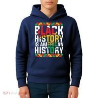 Black History Is American History Black History Month Kids Hoodie thumb 4