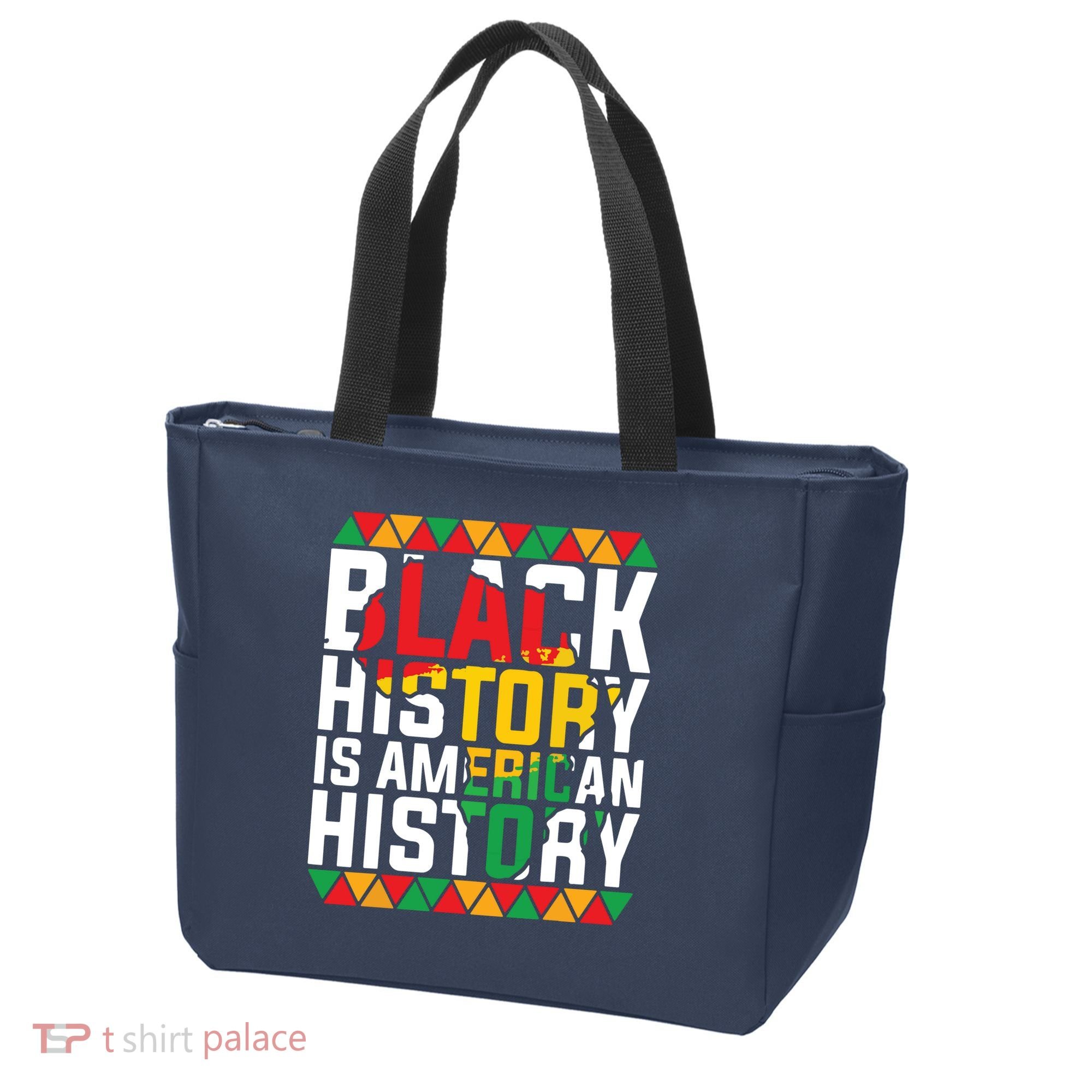 Black History Is American History Black History Month Tote Bag