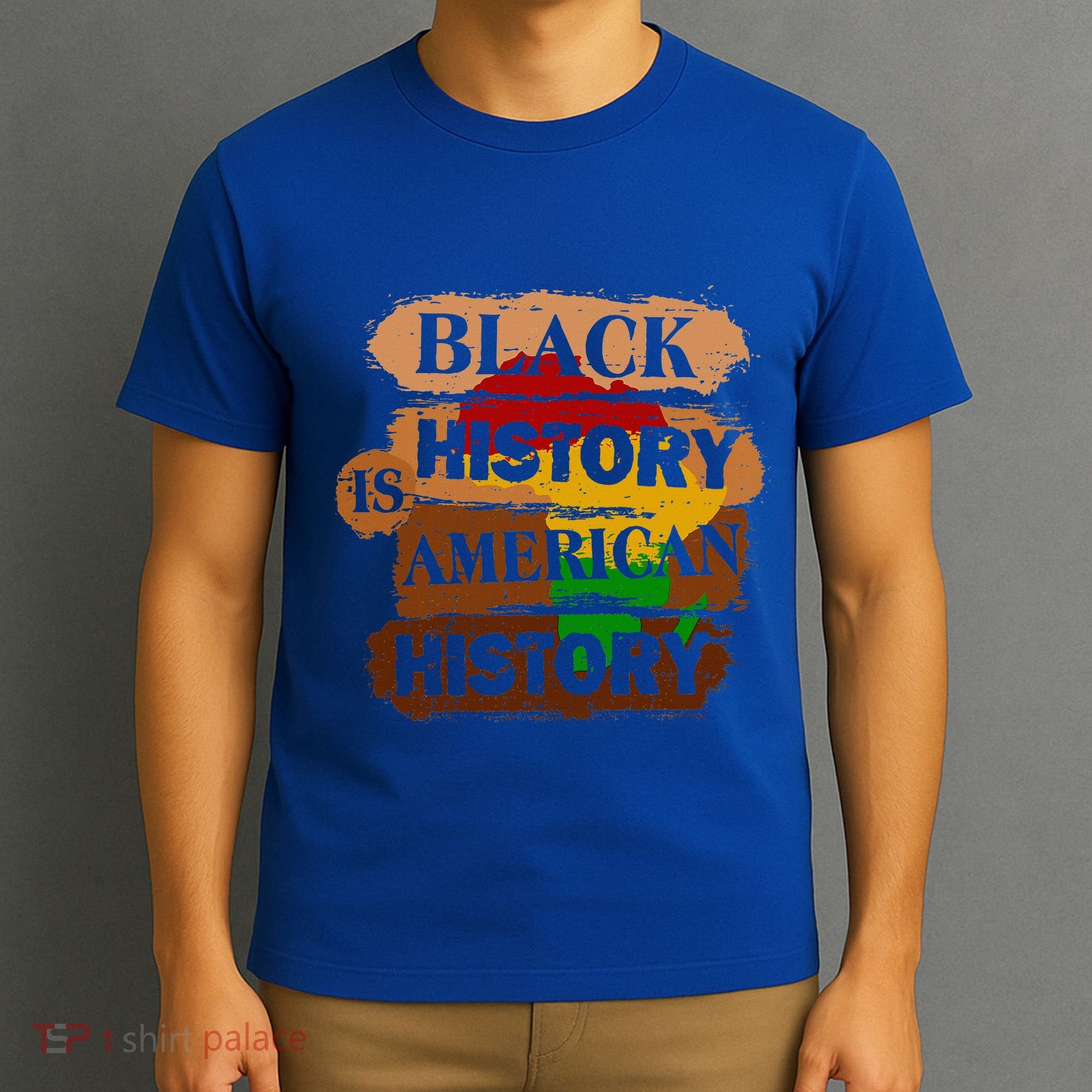 Black History Is American History Melanin African American  T-Shirt