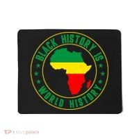 Black History Is World History Mousepad thumb 0