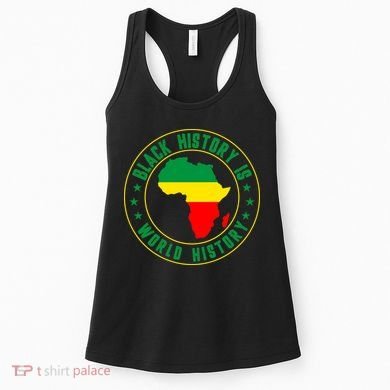Black History Is World History Women's Tank Top