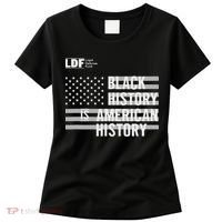 Black History Is American History Ldf Women's T-Shirt thumb 0