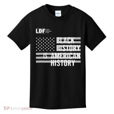 Black History Is American History Ldf Kids T-Shirt