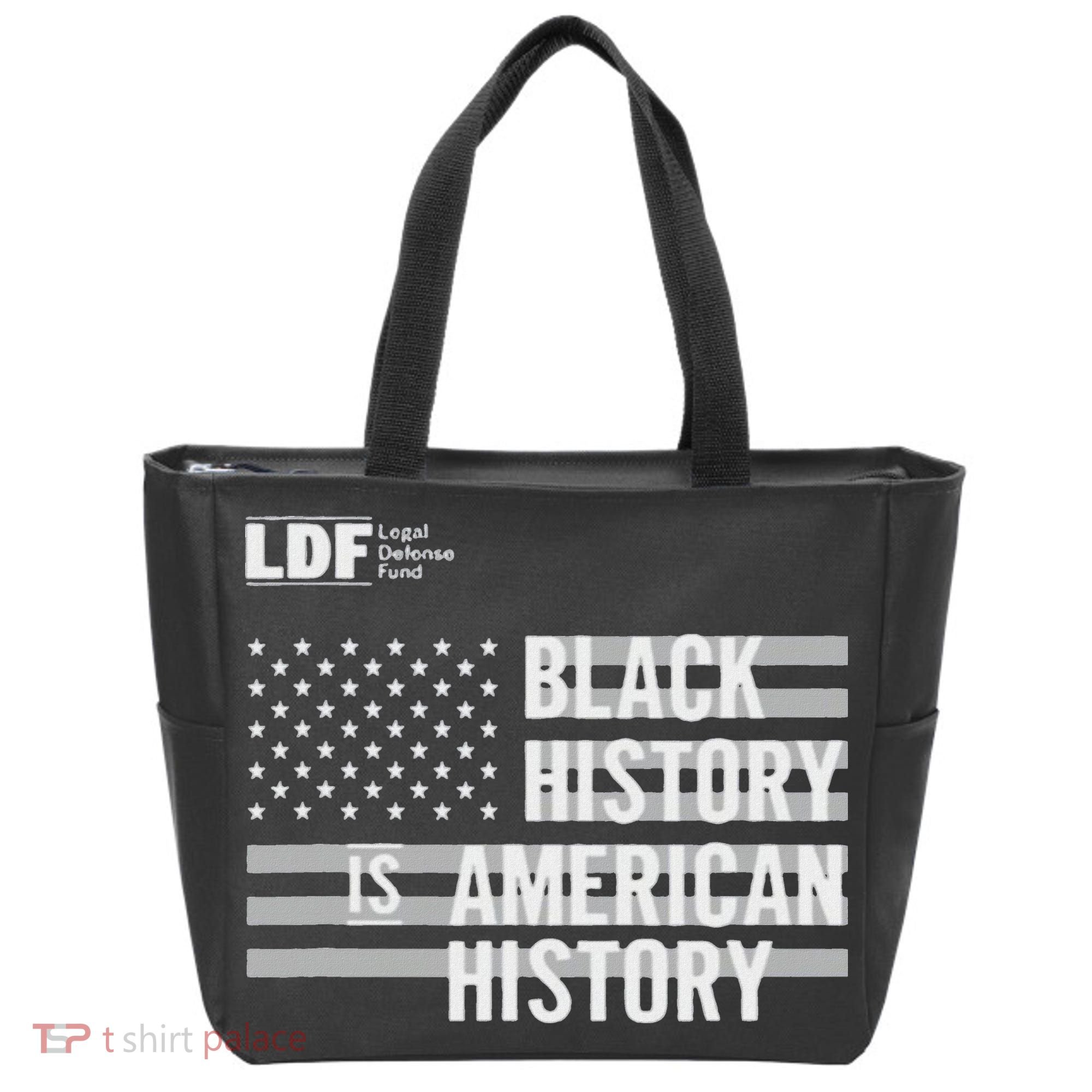 Black History Is American History Ldf Tote Bag