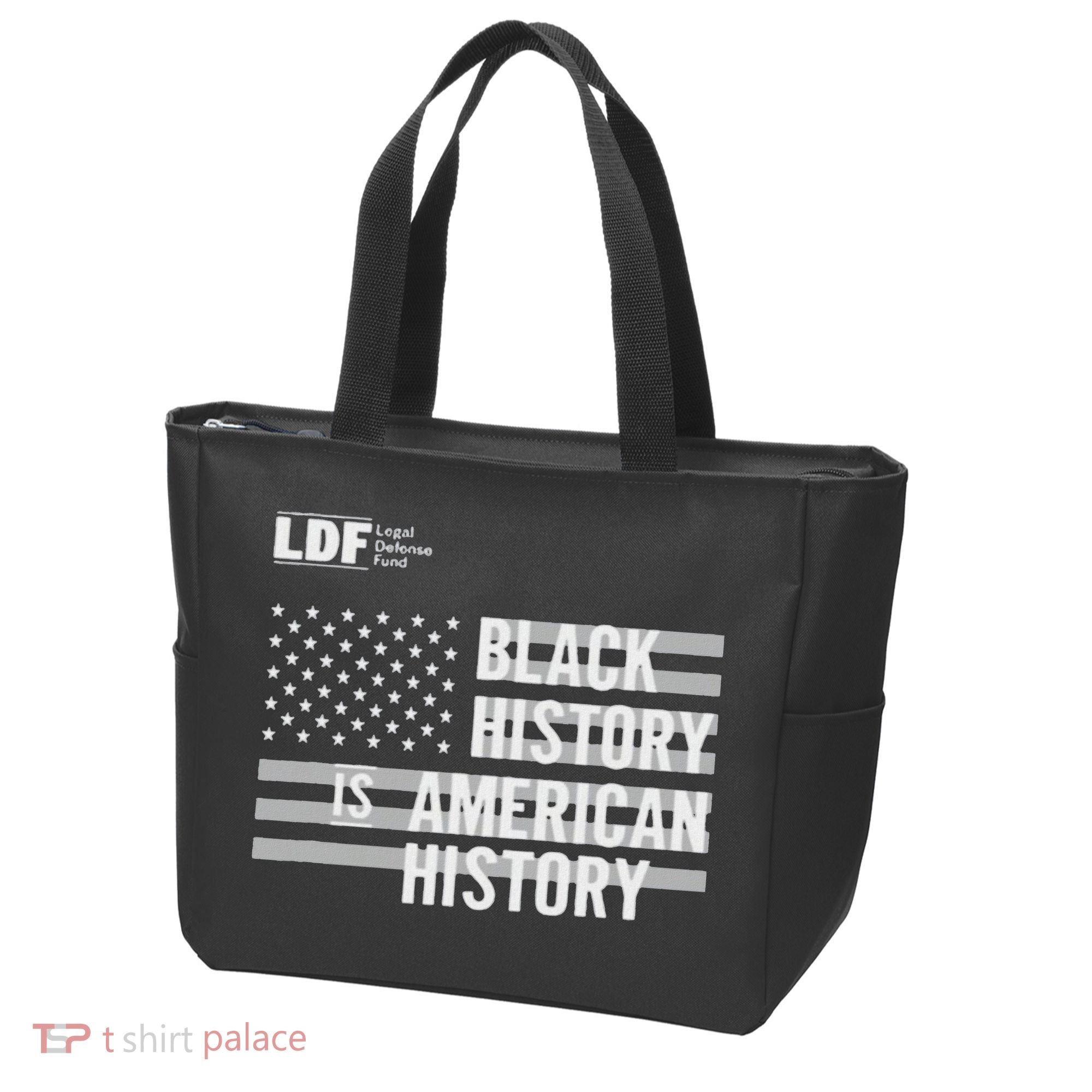 Black History Is American History Ldf Tote Bag