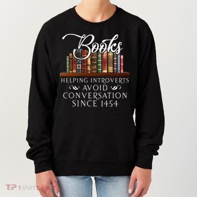 Books helping introverts avoid conversation Women's Sweatshirt