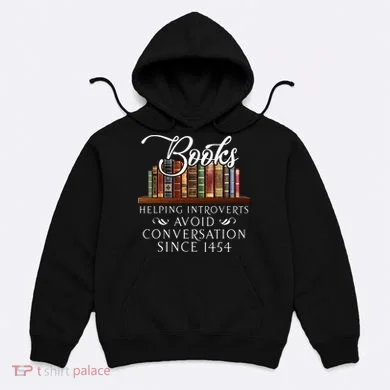 Books helping introverts avoid conversation Hoodie