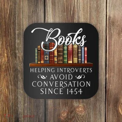Books helping introverts avoid conversation Coaster