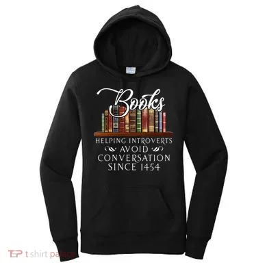 Books helping introverts avoid conversation Women's Hoodie