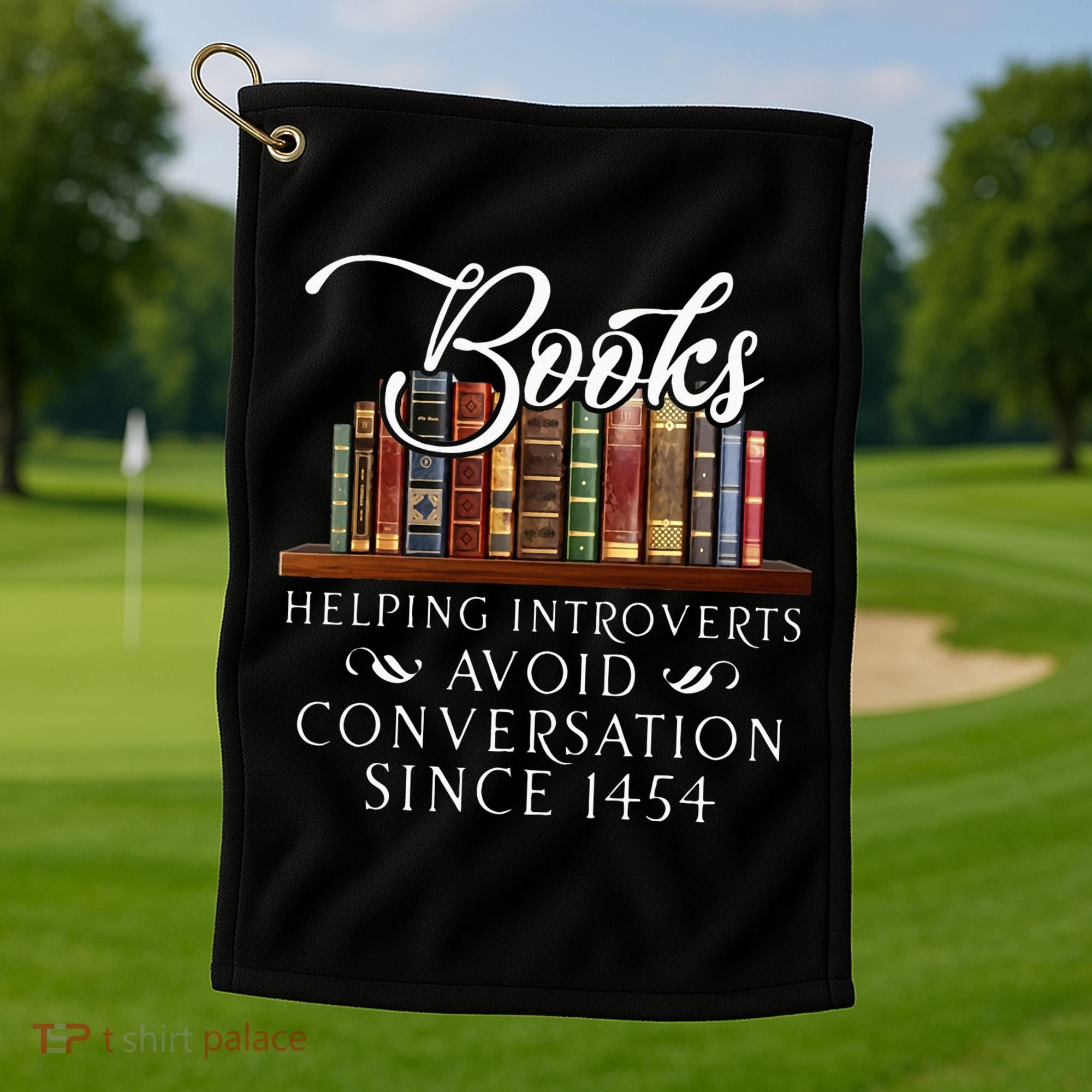 Books helping introverts avoid conversation Golf Towel