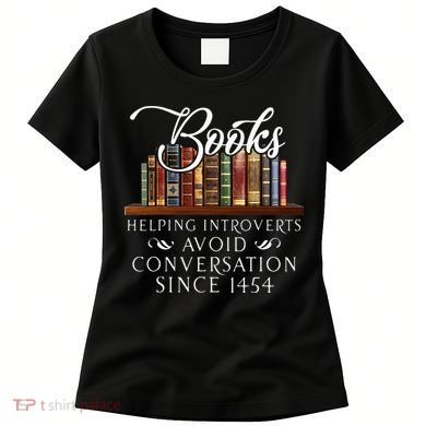Books helping introverts avoid conversation Women's T-Shirt