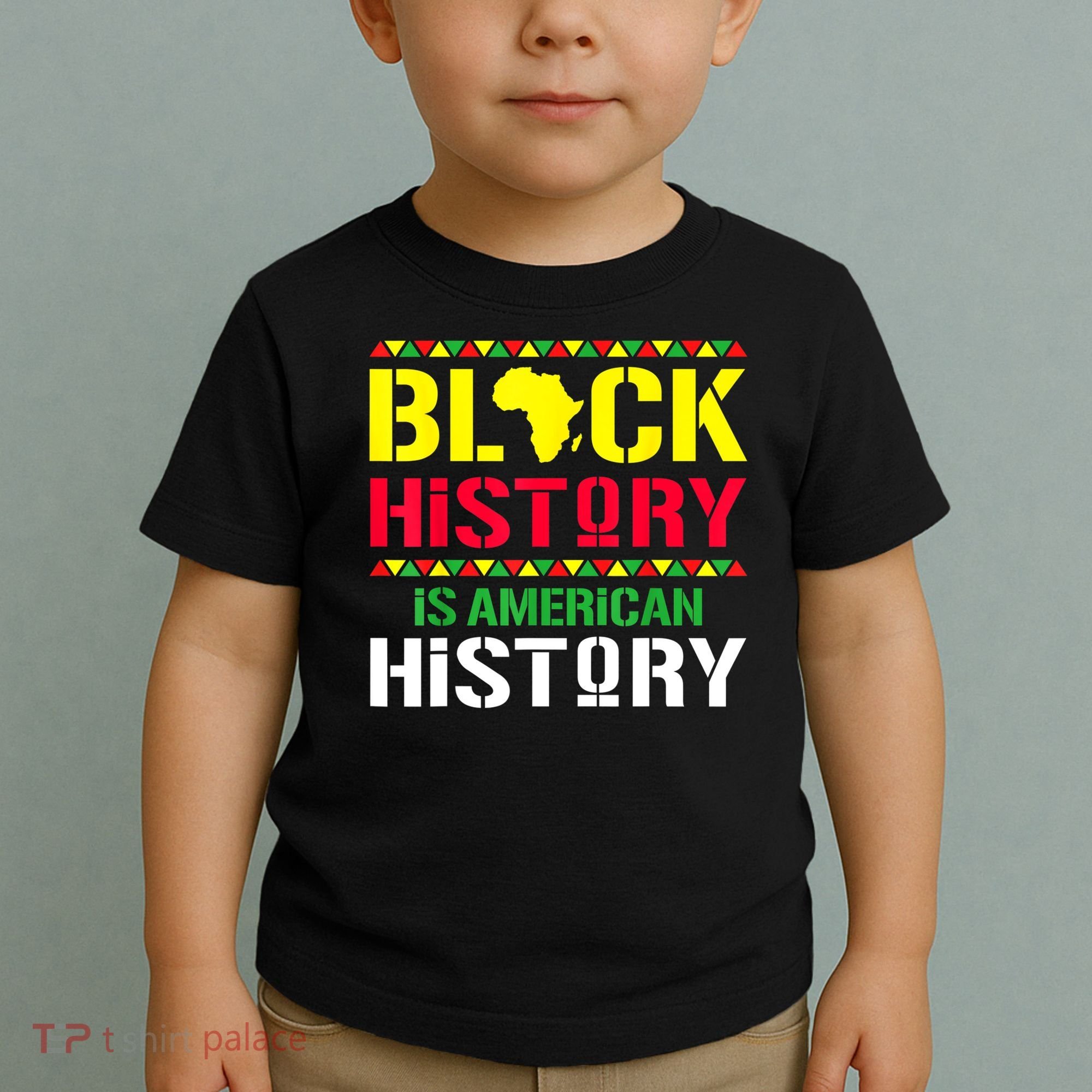 Black History Is American History, Black History Month Toddler T-Shirt