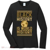 Black History is World History Black History Month Women's Long Sleeve Shirt thumb 0