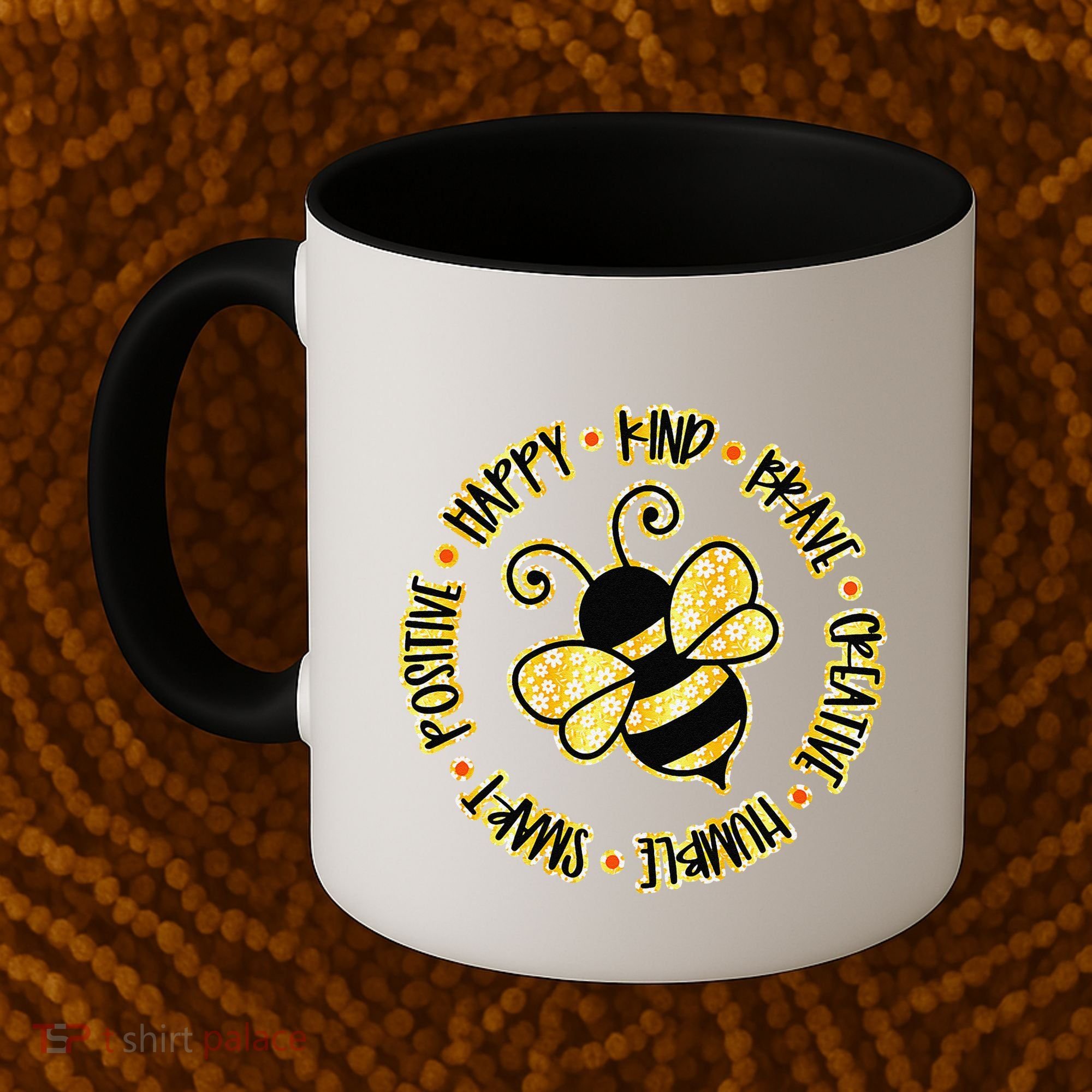Bee Happy Kind Brave Humble Smart Positive Bumblebee Coffee Mug
