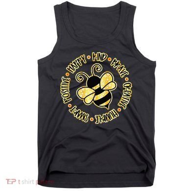 Bee Happy Kind Brave Humble Smart Positive Bumblebee Tank Top