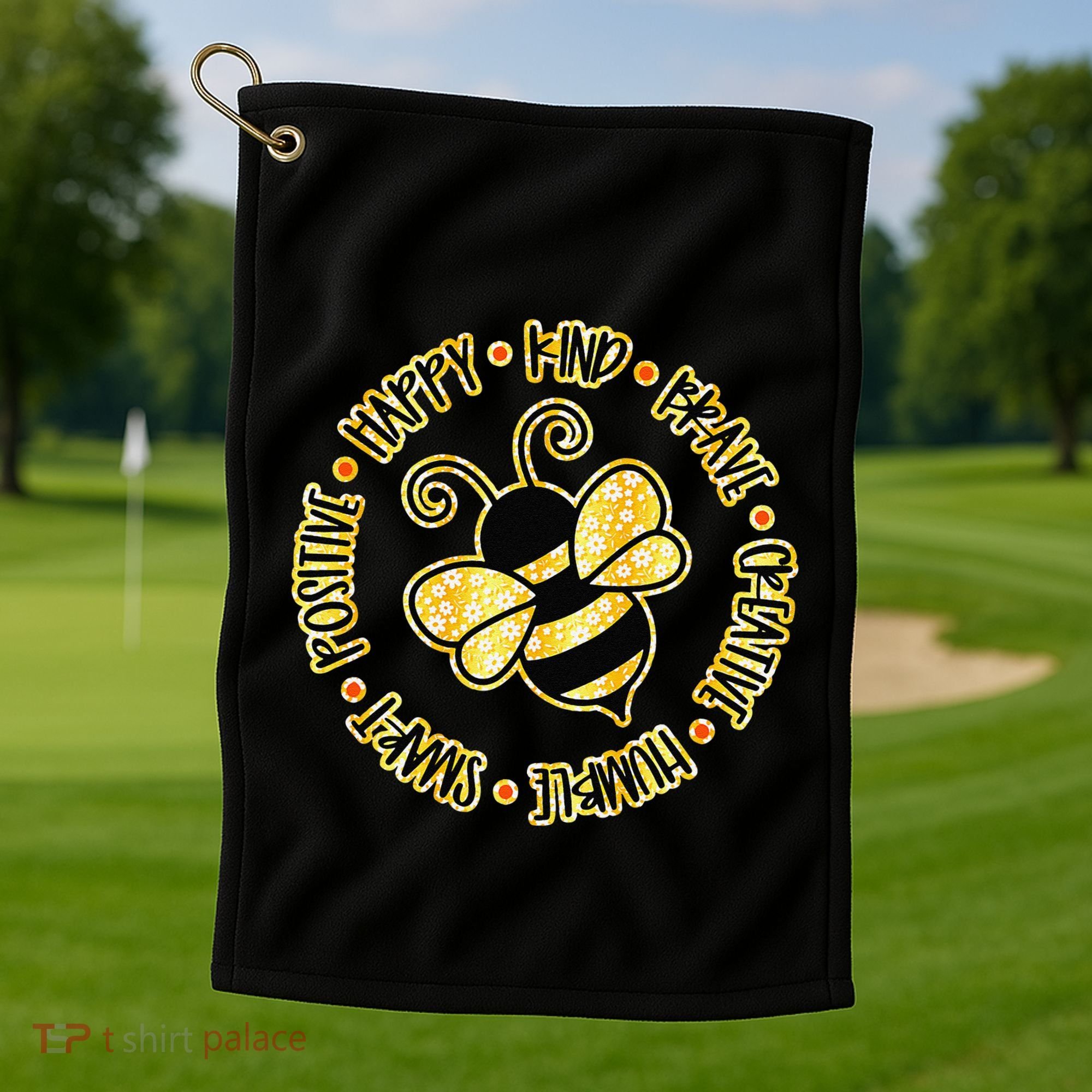 Bee Happy Kind Brave Humble Smart Positive Bumblebee Golf Towel